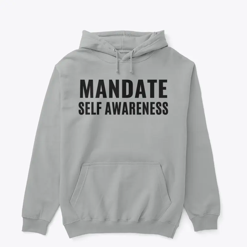 Mandate Self Awareness